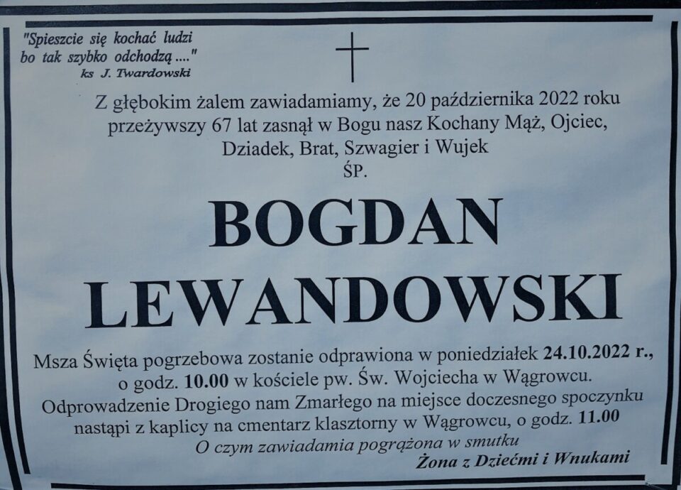 OSTATNIE POŻEGNANIE Odeszli od nas Bogdan Lewandowski, Jerzy Kaniewski